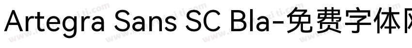 Artegra Sans SC Bla字体转换